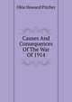 Causes And Consequences Of The War Of 1914, Okie Howard Pitcher 