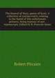 The funeral of Mary, queen of Scots. A collection of curious tracts, relating to the burial of this unfortunate princess, being reprints of rare . manuscripts. Edited by R. Prescott-Innes, Robert Pitcairn 