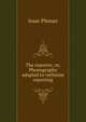 The reporter; or, Phonography adapted to verbatim reporting, Isaac Pitman 