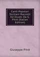 Canti Popolari Siciliani Raccolti Ed Illustr. Da G. Pitre (Italian Edition), Giuseppe Pitre 