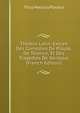 Theatre Latin: Extrait Des Comedies De Plaute, De Terence, Et Des Tragedies De Seneque (French Edition), Titus Maccius Plautus 
