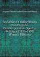 Souvenirs Et Indiscr?tions D'un Disparu - Contemporains - Sports - Politique (1815-1891) (French Edition), Auguste Charles Godard D'Aucourt Plancy 