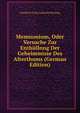 Memnonium, Oder Versuche Zur Enthullnng Der Geheimmisse Des Alterthums (German Edition), Friedrich Victor Lebrecht Plessing 