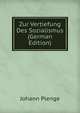 Zur Vertiefung Des Sozialismus (German Edition), Johann Plenge 