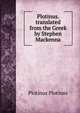 Plotinus.translated from the Greek by Stephen Mackenna, Plotinus Plotinus 