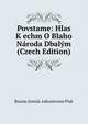 Povstame: Hlas K echm O Blaho Naroda Dbalym (Czech Edition), Russia Armiia. eskoslovens Pluk 
