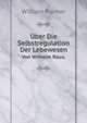 Uber Die Selbstregulation Der Lebewesen (German Edition), William Plumer 