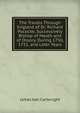 The Travels Through England of Dr. Richard Pococke, Successively Bishop of Meath and of Ossory, During 1750, 1751, and Later Years, James Joel Cartwright 