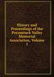 History and Proceedings of the Pocumtuck Valley Memorial Association, Volume 1, 