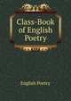 Class-Book of English Poetry, English Poetry 