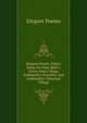Elegant Poems. Pope's Essay On Man, Blair's Grave, Gray's Elegy, Goldsmith's Traveller, and Goldsmith's Deserted Village, Elegant Poems 