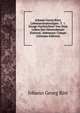 Johann Georg Rists Lebenserinnerungen: T. 1. Einige Nachrichten Von Dem Leben Des Verstorbenen Etatsrat, Amtmann Compe (German Edition), Johann Georg Rist 
