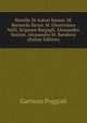 Novelle Di Autori Senesi: M. Bernardo Ilicini. M. Giustiniano Nelli. Scipione Bargagli. Alessandro Sozzini. Alessandro M. Bandiera (Italian Edition), Gaetano Poggiali 
