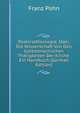 Pastoraltheologie, Oder, Die Wissenschaft Von Den Gottmenschlichen Thatigkeiten Der Kirche: Ein Handbuch (German Edition), Franz Pohn 