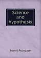 Science and hypothesis, Henri Poincare 