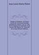 Voyage en Barbarie: ou lettres ?crites de l'ancienne Numidie pendant les ann?es 1785 & 1786, sur la religion, les coutumes & les moeurs des Maures & . naturelle de ce pays (French Edition), Jean Louis Marie Poiret 