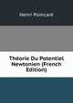 Theorie Du Potentiel Newtonien (French Edition), Henri Poincare 