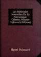Les Methodes Nouvelles De La Mecanique Celeste, Volume 3 (French Edition), Henri Poincare 