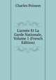L'arm?e Et La Garde Nationale, Volume 1 (French Edition), Charles Poisson 