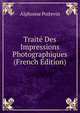 Traite Des Impressions Photographiques (French Edition), Alphonse Poitevin 