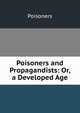 Poisoners and Propagandists: Or, a Developed Age, Poisoners 