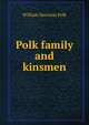 Polk family and kinsmen, William Harrison Polk 
