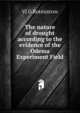 The nature of drought according to the evidence of the Odessa Experiment Field, Vl G Rotmistrov 