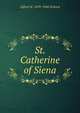St. Catherine of Siena, Pollard, Alfred W. (Alfred William), 1859-1944 