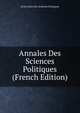 Annales Des Sciences Politiques (French Edition), Ecole Libre Des Sciences Politiques 