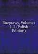 Rozprawy, Volumes 1-2 (Polish Edition), 