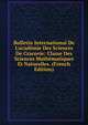 Bulletin International De L'acad?mie Des Sciences De Cracovie: Classe Des Sciences Math?matiques Et Naturelles. (French Edition), 