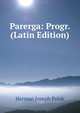 Parerga: Progr. (Latin Edition), Herman Joseph Polak 