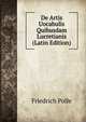 De Artis Uocabulis Quibusdam Lucretianis (Latin Edition), Friedrich Polle 