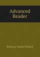 Advanced Reader, Rebecca Smith Pollard 