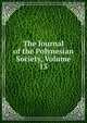 The Journal of the Polynesian Society, Volume 13, 