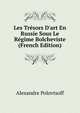 Les Tr?sors D'art En Russie Sous Le R?gime Bolcheviste (French Edition), Alexandre Polovtsoff 