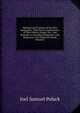 Manners and Customs of the New Zealanders: With Notes Corroborative of Their Habits, Usages, Etc., and Remarks to Intending Emigrants, with Numerous Cuts Drawn On Wood, Volume 1, Joel Samuel Polack 