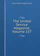 The United Service Magazine, Volume 157, Arthur William Alsager Pollock 