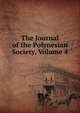The Journal of the Polynesian Society, Volume 4, 