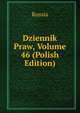 Dziennik Praw, Volume 46 (Polish Edition), Russia 