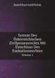 System Des Osterreichischen Zivilprozessrechts Mit Einschluss Des Exekutionsrechtes, Volume 1 (German Edition), Rudolf Karl Adolf Pollak 