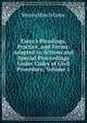 Estee's Pleadings, Practice, and Forms: Adapted to Actions and Special Proceedings Under Codes of Civil Procedure, Volume 1, Morris March Estee 