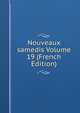 Nouveaux samedis Volume 19 (French Edition), 