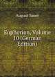 Euphorion, Volume 10 (German Edition), August Sauer 
