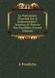 Le Postulatum D'euclide Est-Il Ind?montable?: Solution Et Th?orie Des Parall?les (French Edition), A Pondichy 