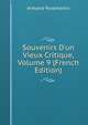 Souvenirs D'un Vieux Critique, Volume 9 (French Edition), Armand Pontmartin 