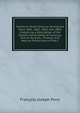 Travels in South America: During the Years 1801, 1802, 1803, and 1804; Containing a Description of the Captain-Generalship of Caraccas, and an Account . Finance, and Natural Productions of the C, Francois Joseph Pons 