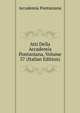 Atti Della Accademia Pontaniana, Volume 37 (Italian Edition), Accademia Pontaniana 