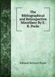 The Bibliographical and Retrospective Miscellany By E.R. Poole, Edward Richard Poole 