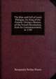 The Rise and Fall of Louis Philippe, Ex-King of the French: Giving a History of the French Revolution, from Its Commencement, in 1789, Benjamin Perley Poore 